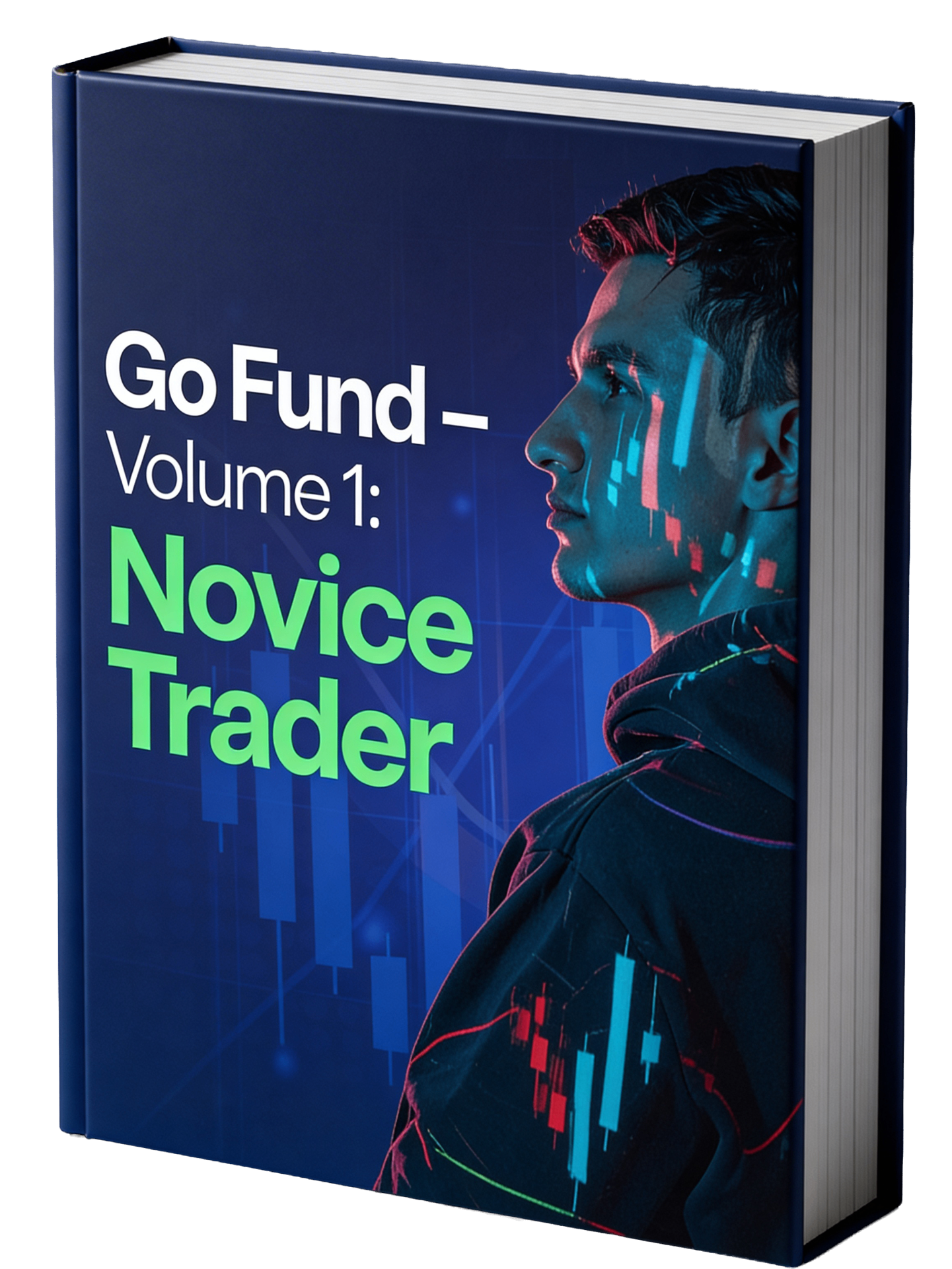 GoFund Volume 1: Novice Trader